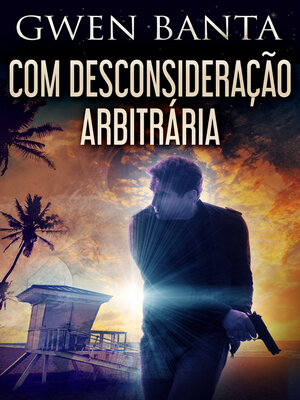 cover image of Com Desconsideração Arbitrária